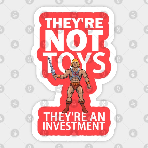 They're not toys, they're an investment Sticker by Blind Man Studio